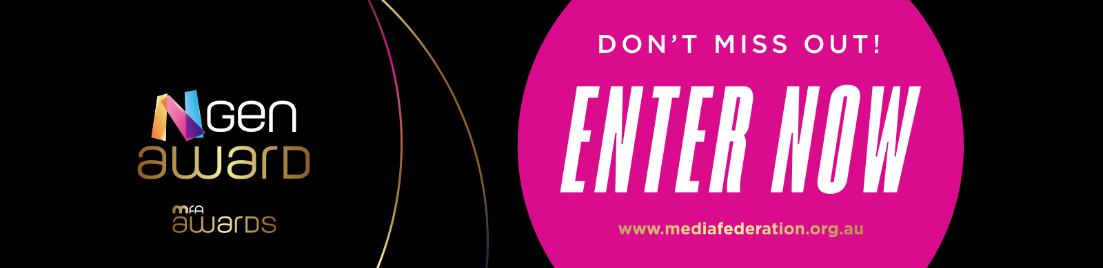 MFAAwards23_Website-Slider_1600x390px_NGENAward_EnterNow_DRAFT